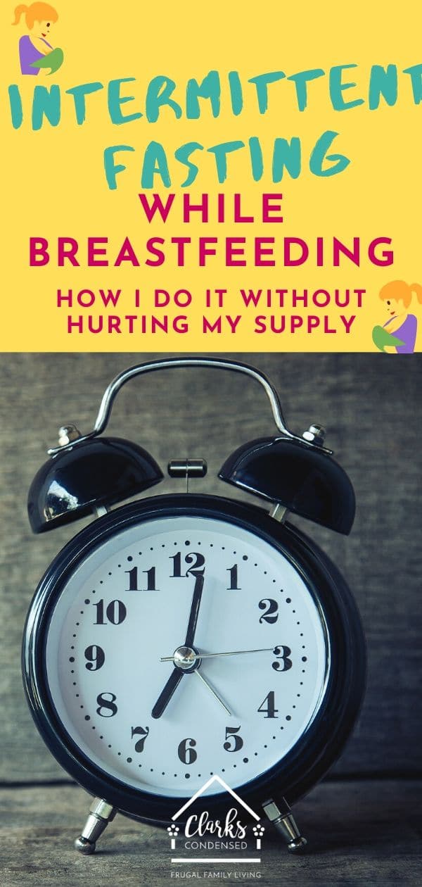 Intermittent Fasting While Breastfeeding: How I Lost 20 Pounds Without Hurting My Supply