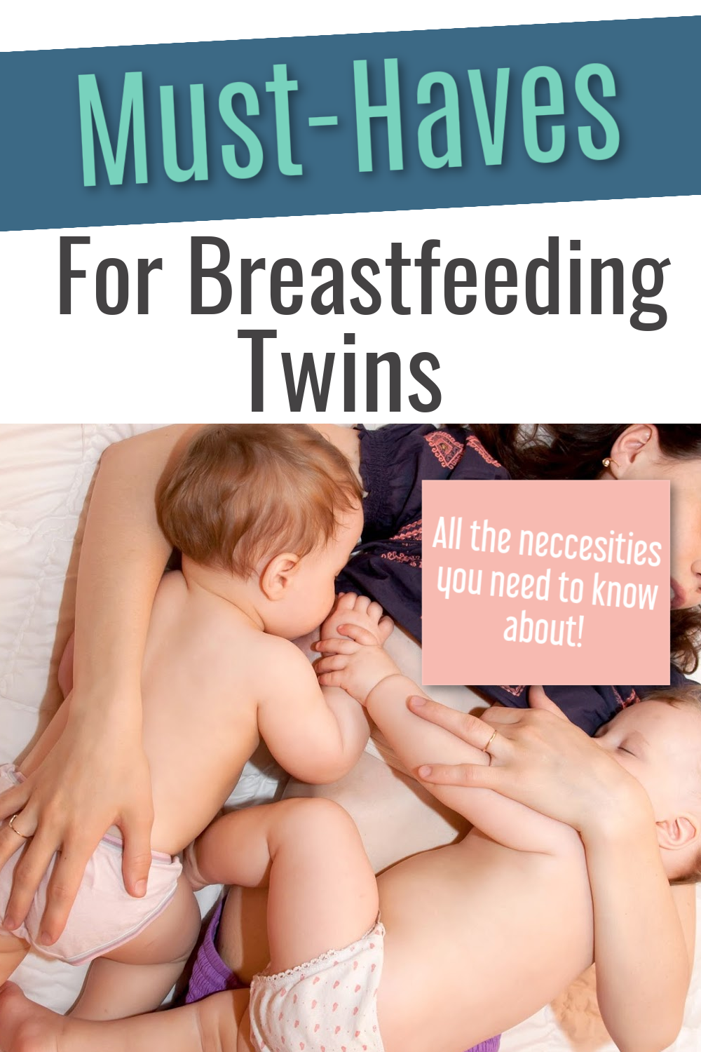 Top Must-Haves for Breastfeeding Twin Babies