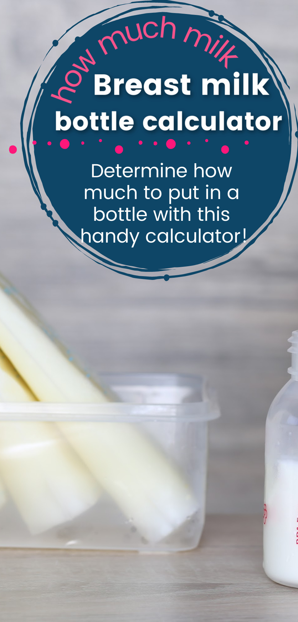 Not sure how much breast milk to put in a bottle? This handy bottle calculator can help you determine where to start!