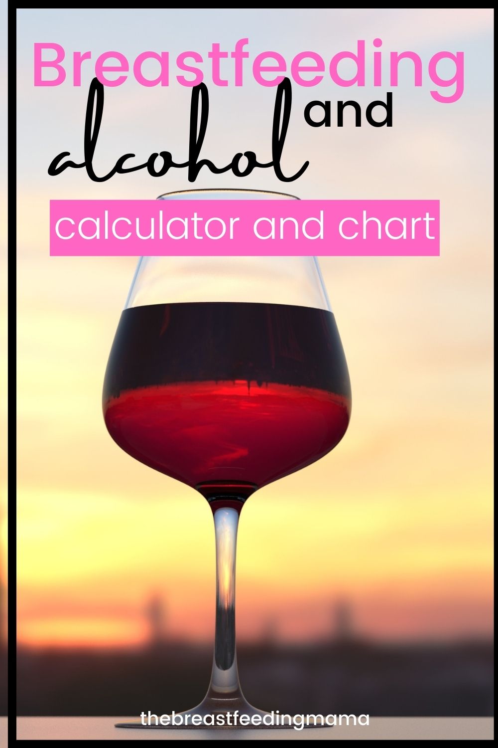 Free Breastfeeding and Alcohol Calculator and Chart Printable