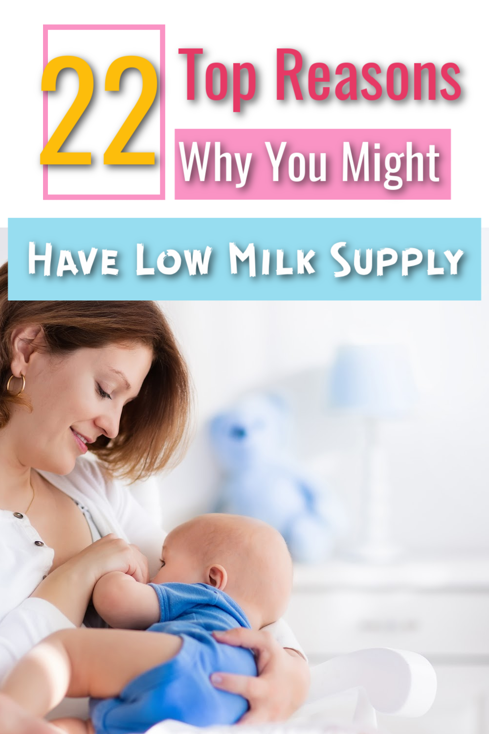 Low milk supply can be devastating. Here are 22 reasons why your breast milk supply may be low!