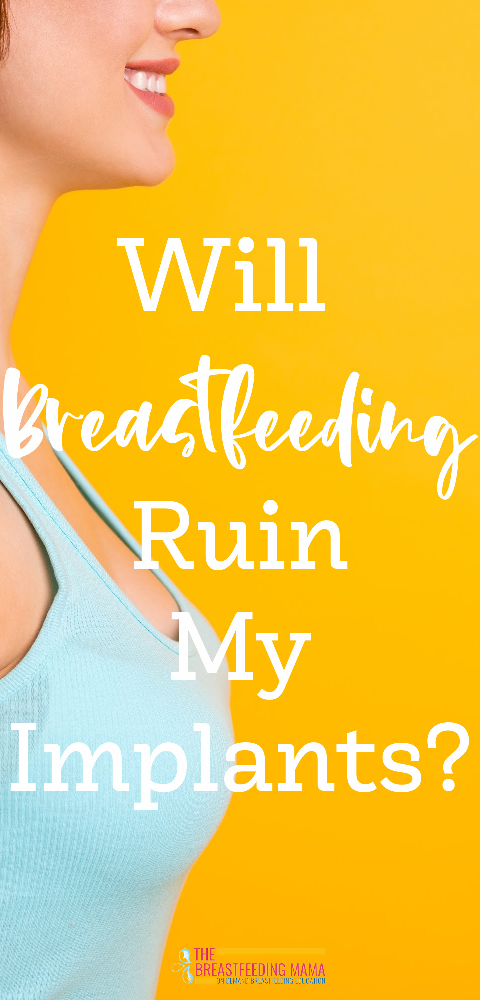 Will Breastfeeding Ruin My Implants?