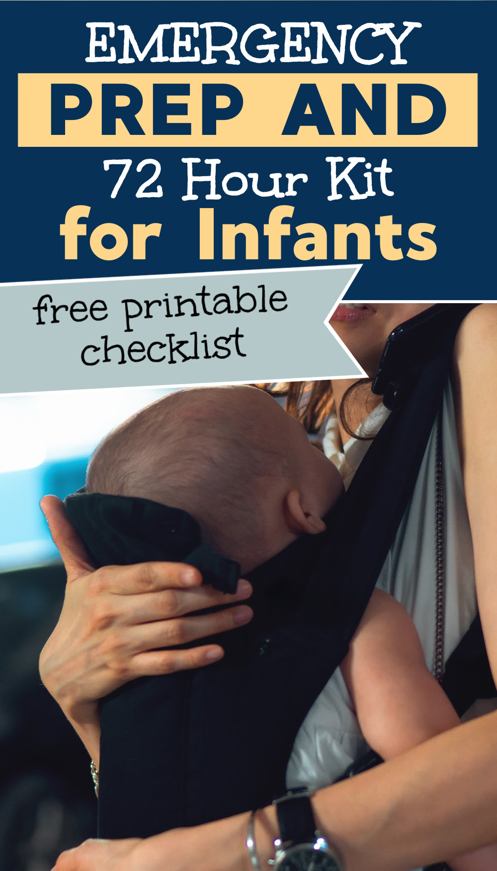 72 Hour Kit for an Infant + Free Printable Checklist