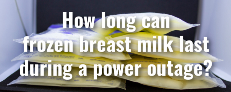 how long does breast milk last during a power outage