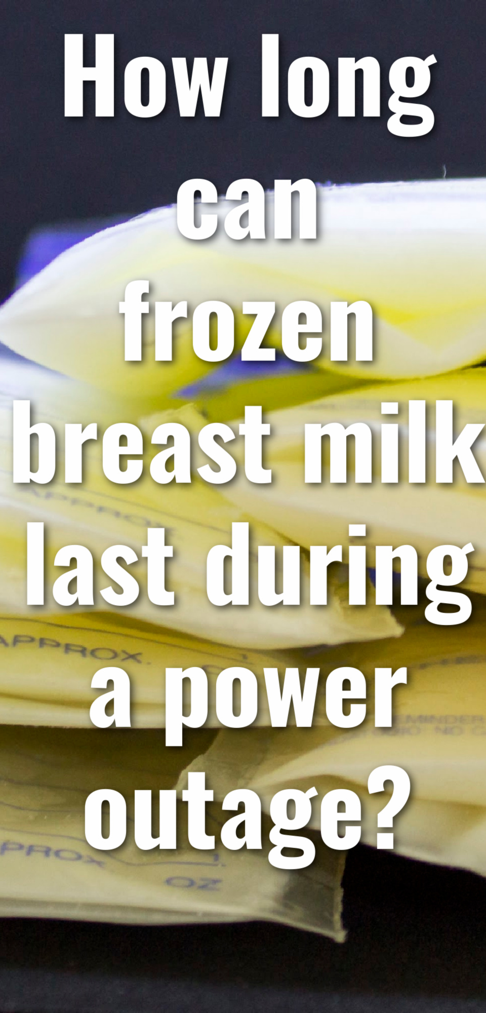 How Long Will Frozen Breast Milk Last in a Power Outage?