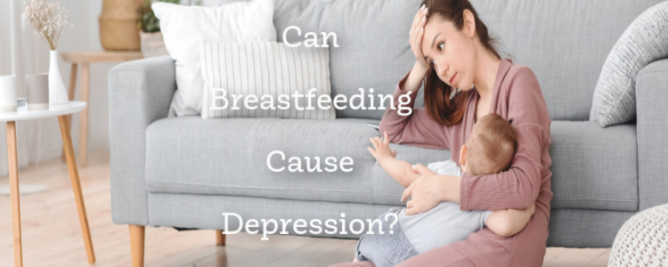 Can Breastfeeding Cause Depression?