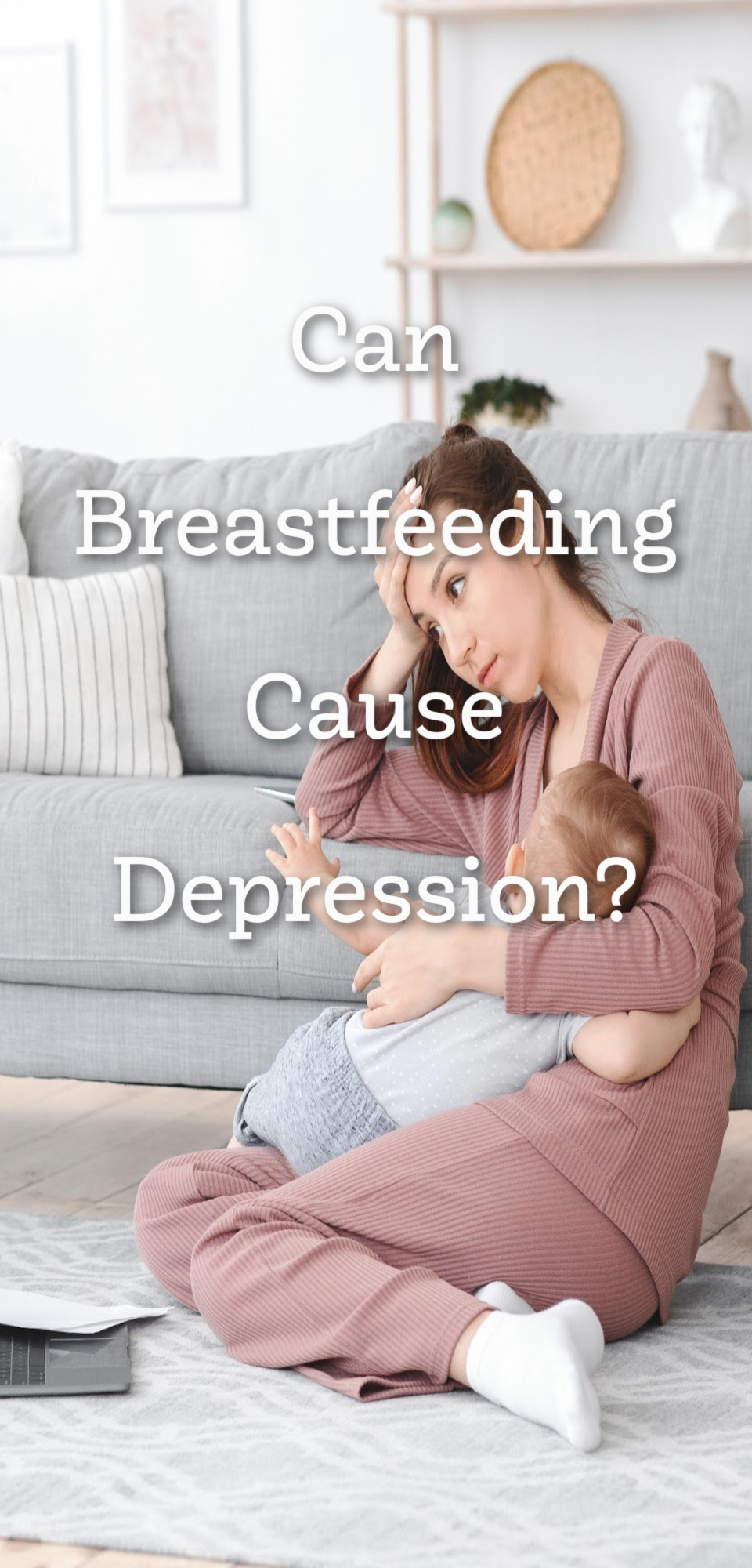 Can Breastfeeding Cause Depression?