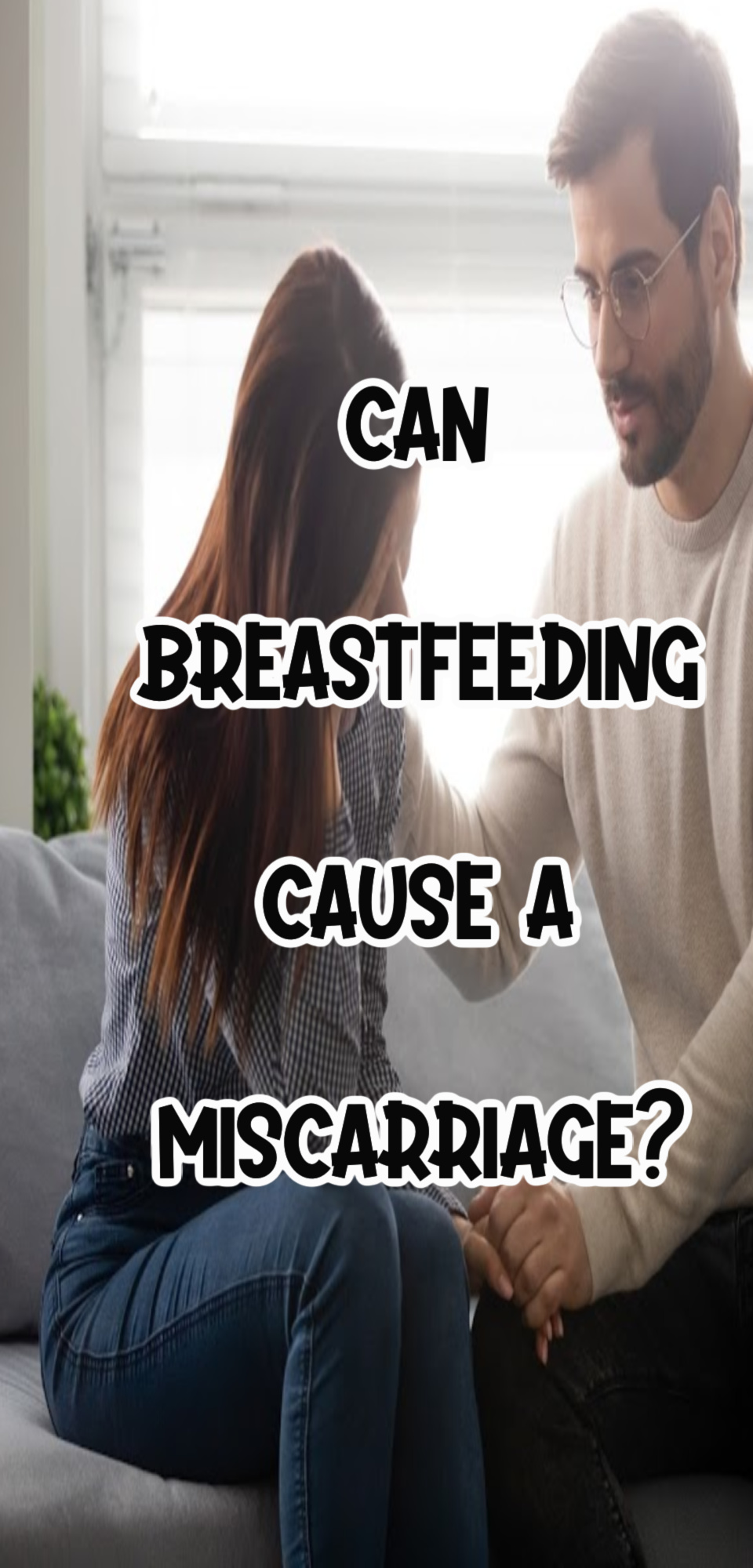 Can Breastfeeding Cause Miscarriage?