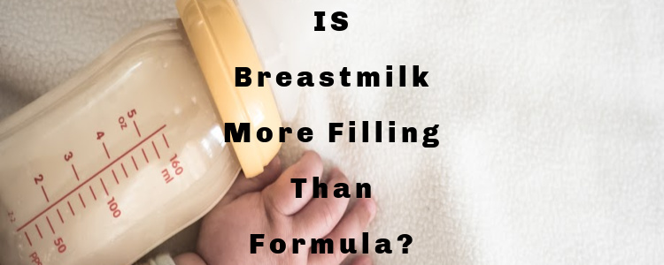 Is Breastmilk More Filling Than Formula?