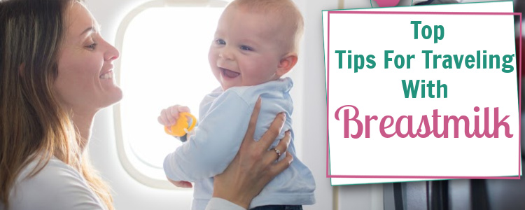 How to Travel with Breast Milk – Fresh and Frozen!