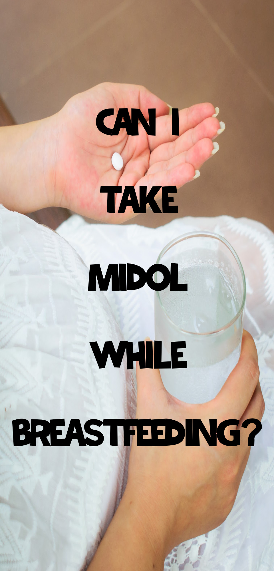 Can I Take Midol While Breastfeeding?