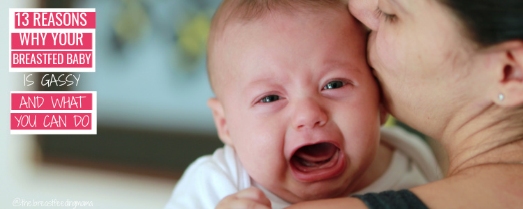 Breast milk store making newborn gassy