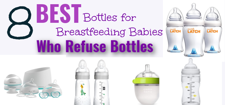 Best bottle for store baby refusing bottle