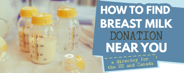 How to Find Breast Milk Donation Near Me (United States and Canada)