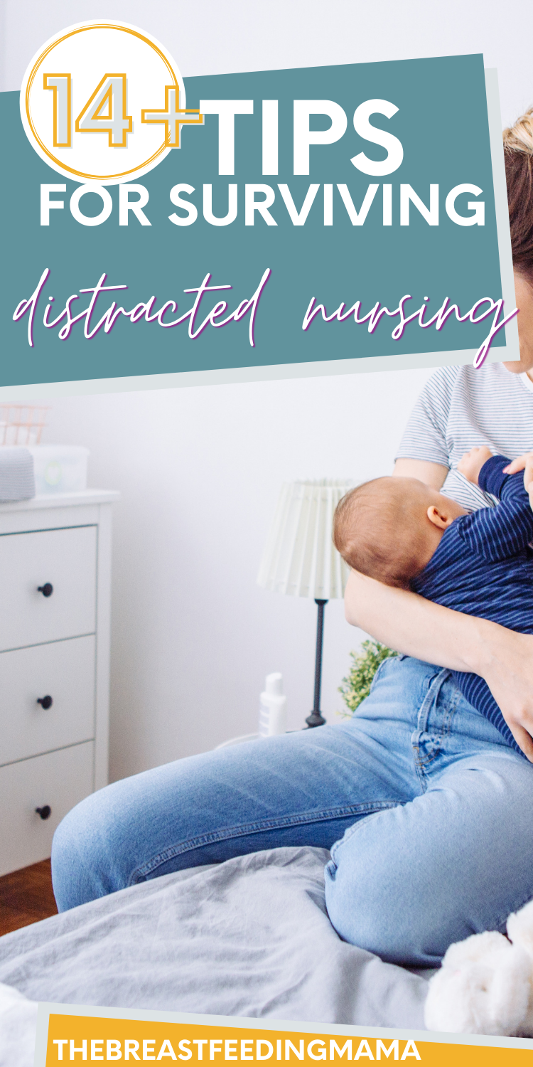 It can be tough to nurse a baby when they're constantly being distracted by their surroundings. Here are 8 ways to help manage distractions and make nursing more comfortable for both you and your baby - and why it happens!