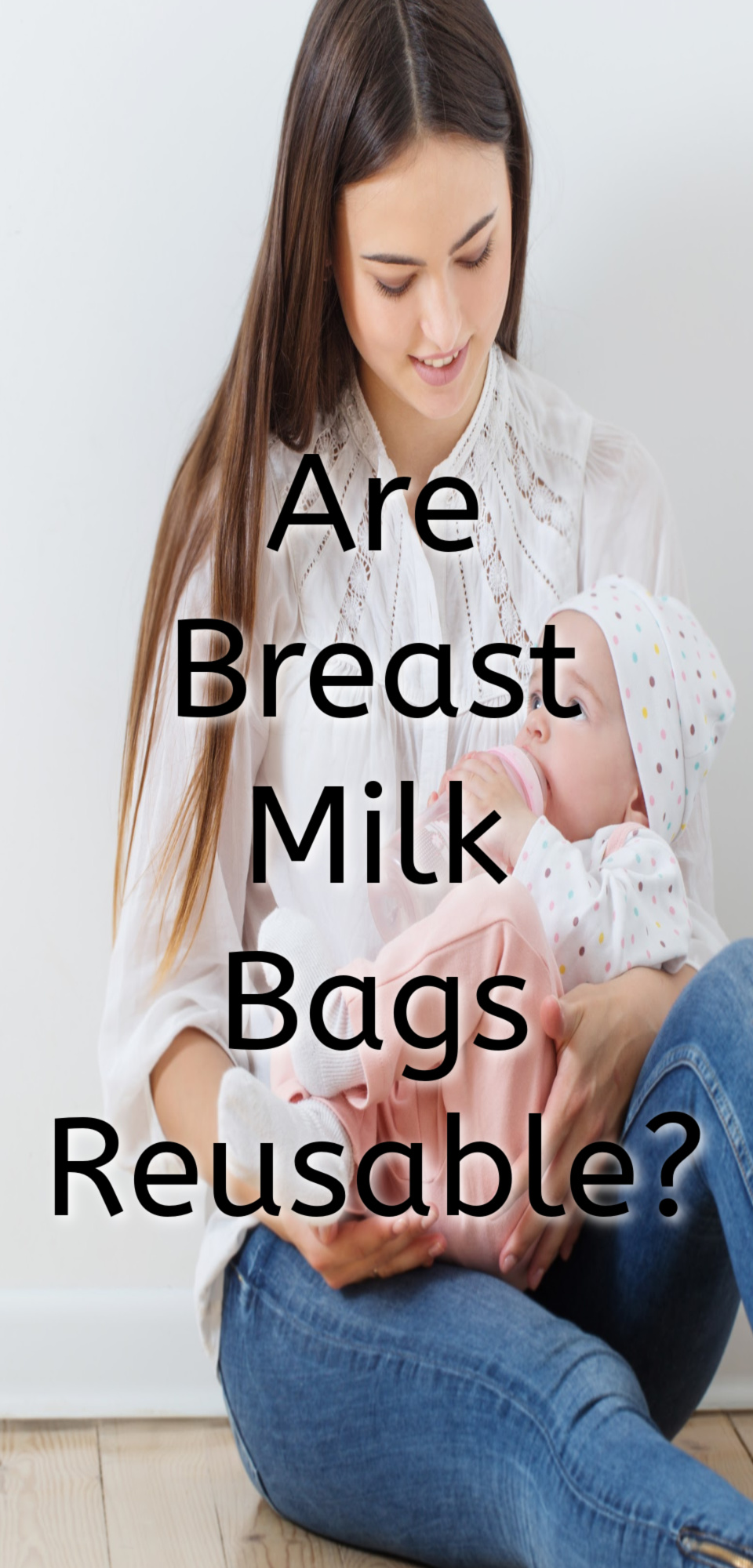Are Breastmilk Bags Reusable?