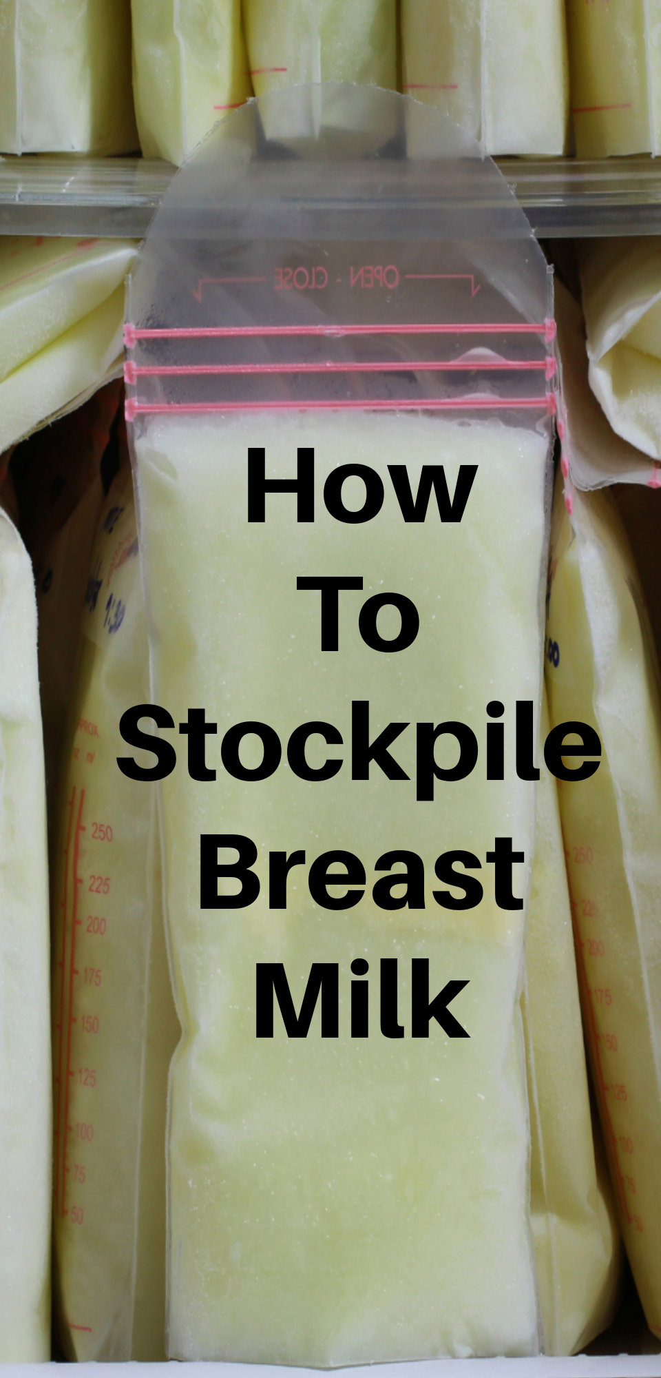 How To Stockpile Breastmilk
