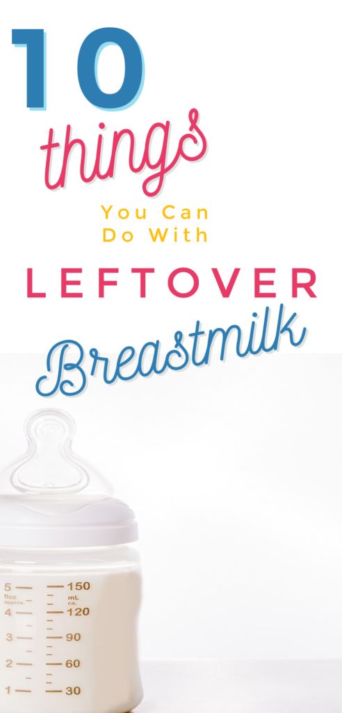 Leftover breast 2024 milk bottle