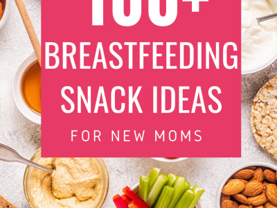 Breastfeeding Snack Ideas
