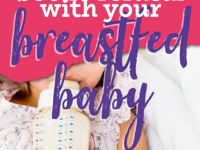 Overcoming Bottle Refusal in Breastfed Babies