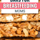 protein bars for breastfeeding