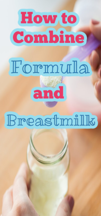 How To Combine Formula and Breast Milk