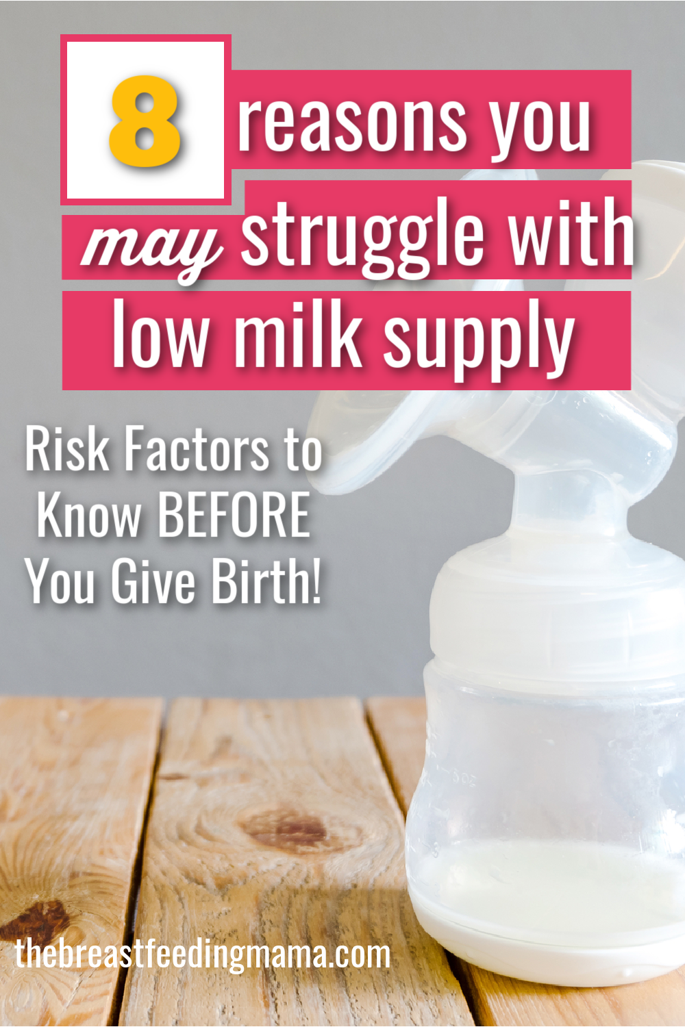 Eight Risk Factors for Low Milk Supply