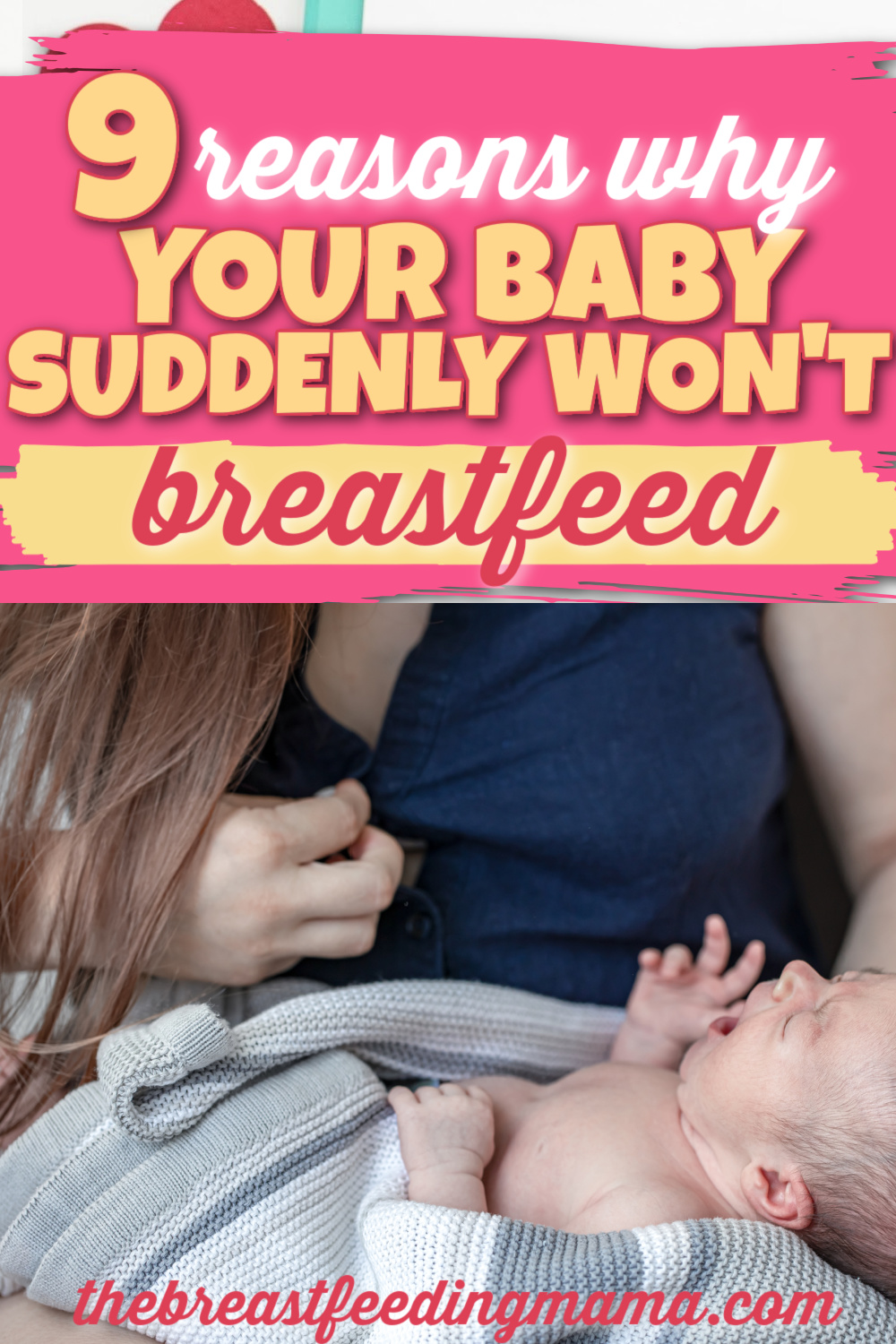 Why Your Baby Won't Breastfeed