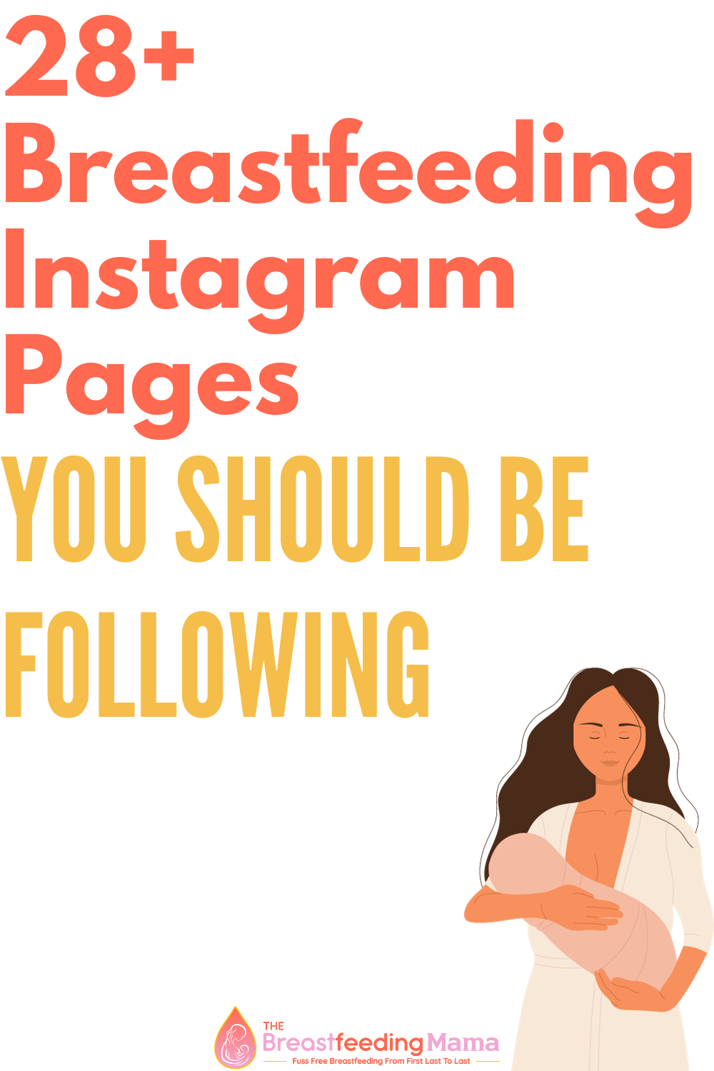 28+ Breastfeeding Instagram Accounts New Moms Should Follow (2024