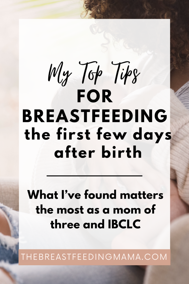 An IBCLC’s Top Tips for Breastfeeding The First Few Days