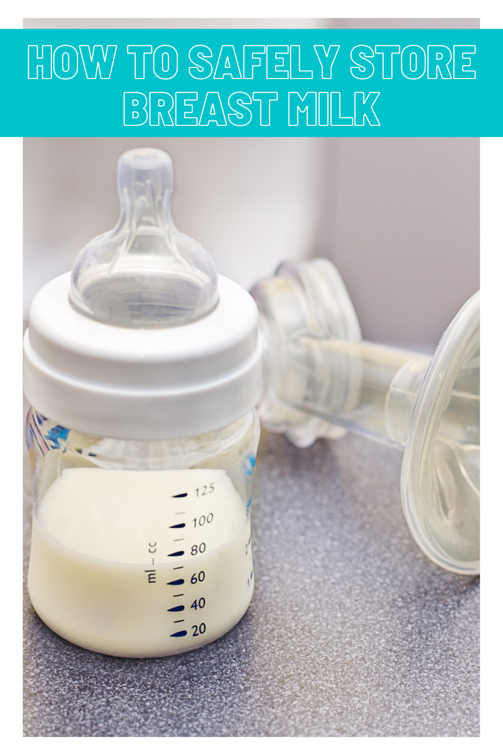 Breast Milk Storage Guidelines Tips And Tricks For Success The