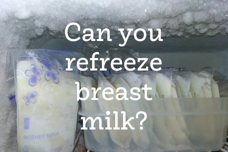 can you refreeze breast milk 