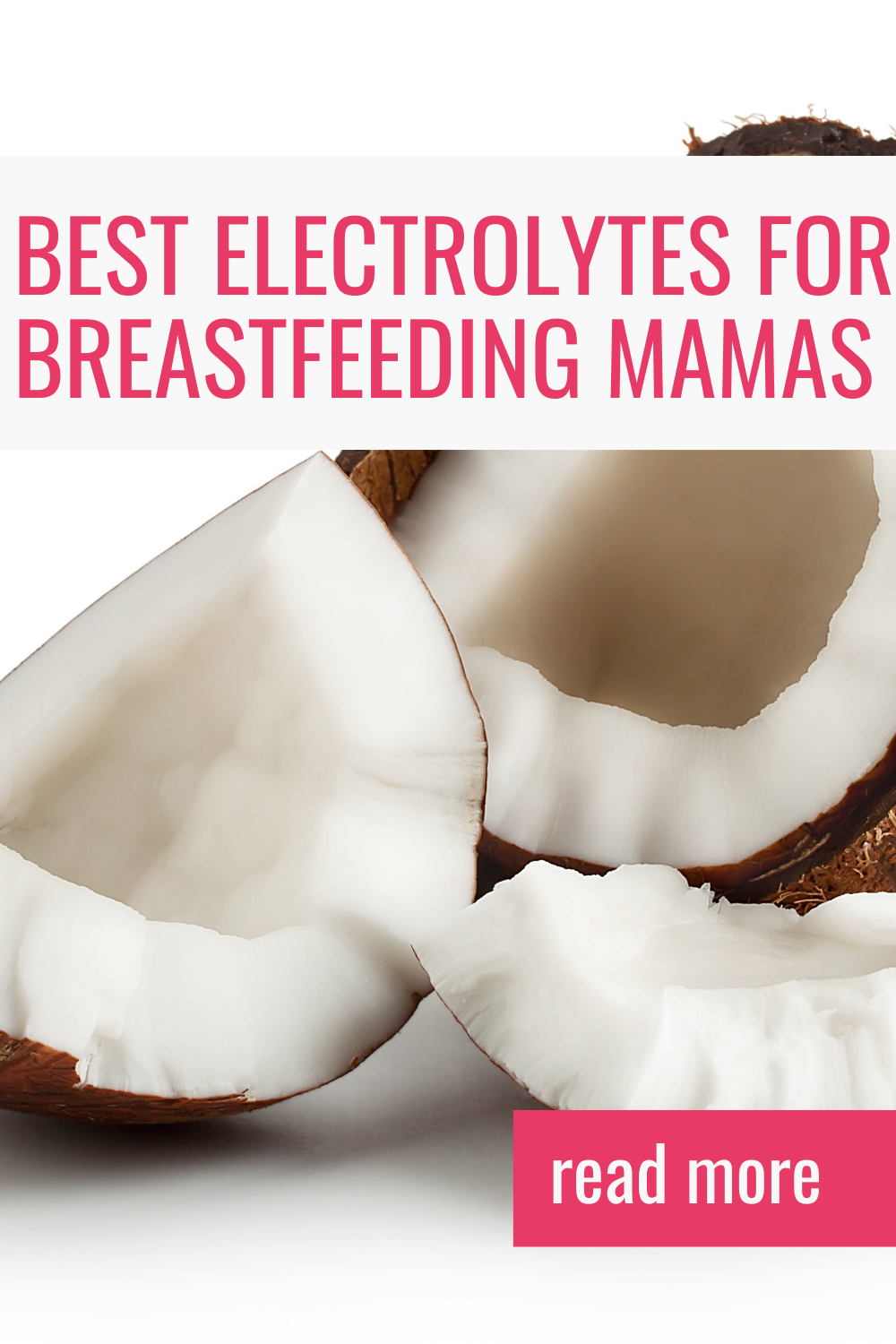 The Best Electrolytes for Breastfeeding Mamas